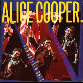 ALICE COOPER  For Britain Only/Under my wheels Live Single 7" Vinyl - 1982