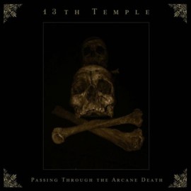 13TH TEMPLE Passing Through the Arcane Death CD DIGIPACK Mexican Edition