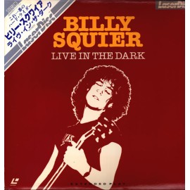 BILLY SQUIER  Live in the Dark ... Extended Play LASERDISC JAPAN OBI - 1983