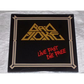 BAD JOKE Live Fast Die Free EP 7"