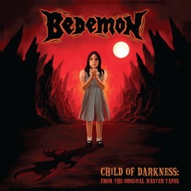 BEDEMON Child of Darkness CD