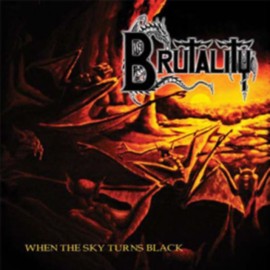 BRUTALITY (USA)  When The Sky Turns Red CD Argentine Edition