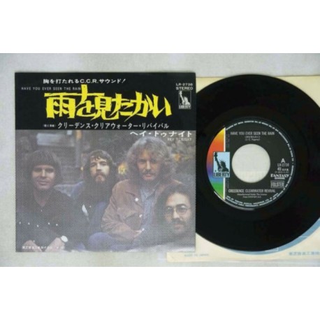 CREEDENCE CLEARWATER REVIVAL  Have You ever seen the Rain SINGLE 7" JAPAN VINYL