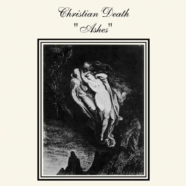 CHRISTIAN DEATH  Ashes CD