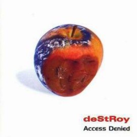 DESTROY Access Denied CD