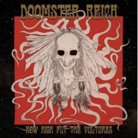 DOOMSTER REICH  How High Fly The Vultures CD